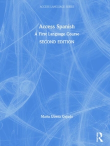 Access Spanish : A First Language Course