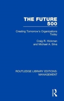 The Future 500 : Creating Tomorrow's Organisations Today