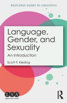 Language, Gender, and Sexuality : An Introduction