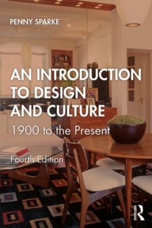 An Introduction to Design and Culture : 1900 to the Present