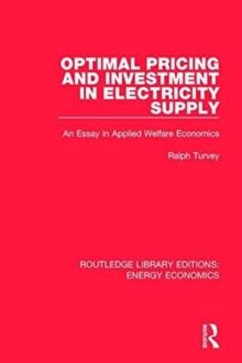 Optimal Pricing and Investment in Electricity Supply : An Esay in Applied Welfare Economics