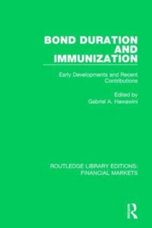 Bond Duration and Immunization : Early Developments and Recent Contributions