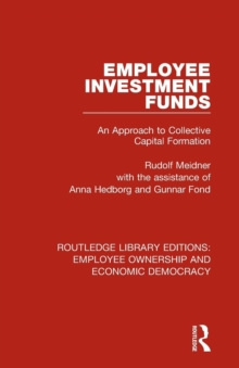Employee Investment Funds : An Approach to Collective Capital Formation