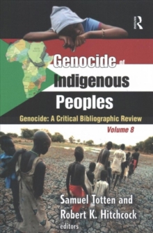 Genocide of Indigenous Peoples : A Critical Bibliographic Review