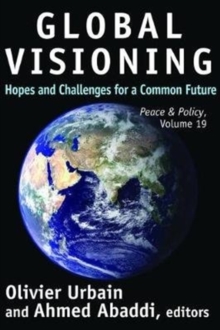 Global Visioning : Hopes and Challenges for a Common Future