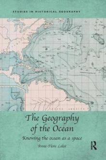 The Geography of the Ocean : Knowing the ocean as a space