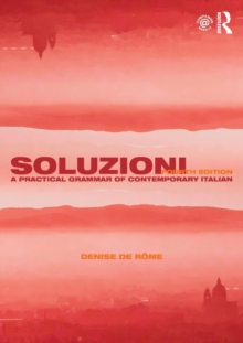 Soluzioni : A Practical Grammar of Contemporary Italian