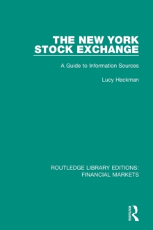 The New York Stock Exchange : A Guide to Information Sources