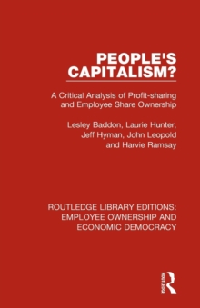 People's Capitalism? : A Critical Analysis of Profit-Sharing and Employee Share Ownership