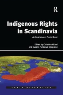 Indigenous Rights in Scandinavia : Autonomous Sami Law