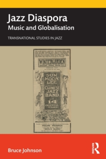 Jazz Diaspora : Music and Globalisation
