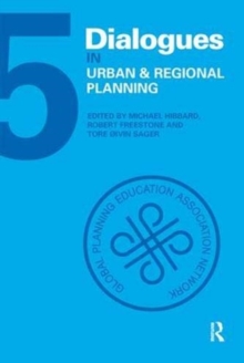 Dialogues in Urban and Regional Planning : Volume 5