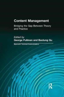 Content Management : Bridging the Gap Between Theory and Practice
