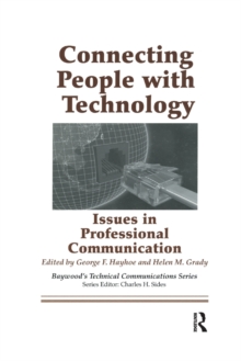 Connecting People with Technology : Issues in Professional Communication