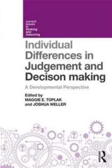 Individual Differences in Judgement and Decision-Making : A Developmental Perspective