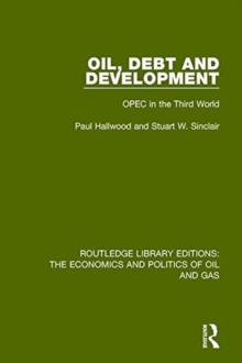 Oil, Debt and Development : OPEC in the Third World
