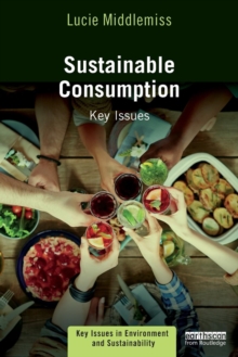 Sustainable Consumption : Key Issues