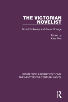 The Victorian Novelist : Social Problems and Change