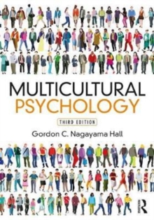 Multicultural Psychology : Third Edition