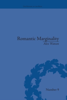 Romantic Marginality : Nation and Empire on the Borders of the Page