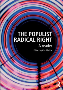 The Populist Radical Right : A Reader