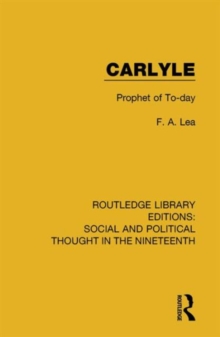 Carlyle : Prophet of To-day