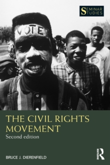 The Civil Rights Movement : The Black Freedom Struggle in America