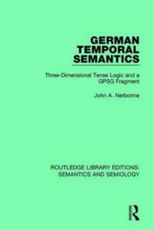 German Temporal Semantics : Three-Dimensional Tense Logic and a GPSG Fragment
