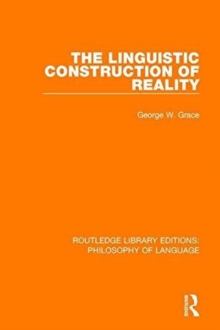 The Linguistic Construction of Reality