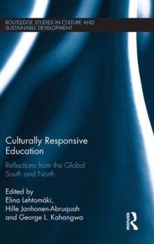 Culturally Responsive Education : Reflections from the Global South and North