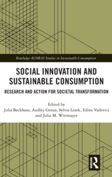 Social Innovation and Sustainable Consumption : Research and Action for Societal Transformation