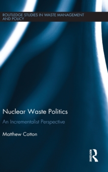 Nuclear Waste Politics : An Incrementalist Perspective