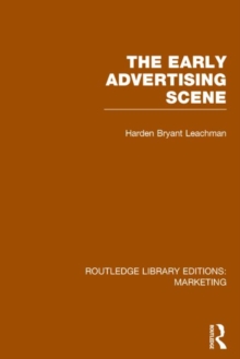 The Early Advertising Scene (RLE Marketing)