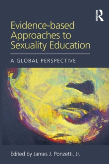 Evidence-based Approaches to Sexuality Education : A Global Perspective