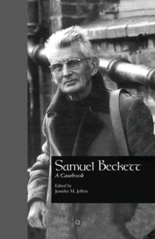 Samuel Beckett : A Casebook