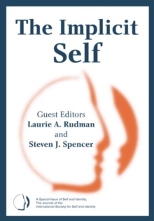 The Implicit Self : A Special Issue of Self and Identity