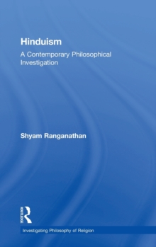 Hinduism : A Contemporary Philosophical Investigation
