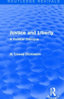 Justice and Liberty : A Political Dialogue
