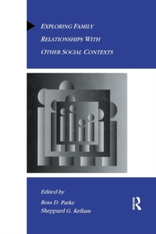 Exploring Family Relationships With Other Social Contexts