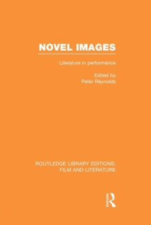 Novel Images : Literature in Performance