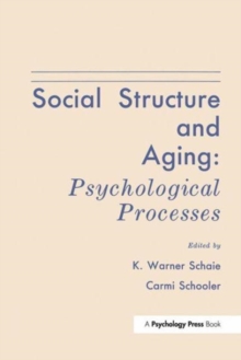 Social Structure and Aging : Psychological Processes