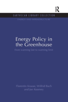 Energy Policy in the Greenhouse : From warming fate to warming limit