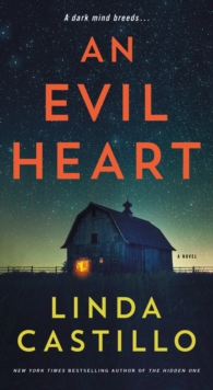 An Evil Heart : A Novel