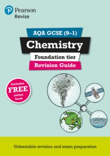 Pearson REVISE AQA GCSE (9-1) Chemistry Foundation Revision Guide : for home learning, 2022 and 2023 assessments and exams