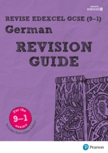 Pearson REVISE Edexcel GCSE (9-1) German Revision Guide : (with free online Revision Guide) for home learning, 2021 assessments and 2022 exams