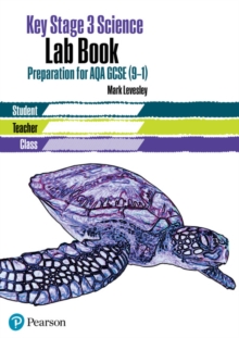 Key Stage 3 Science Lab Book - for AQA : KS3 Lab Book AQA
