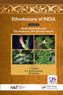 Ethnobotany of India, Volume 3 : North-East India and the Andaman and Nicobar Islands
