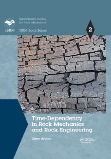 Time-Dependency in Rock Mechanics and Rock Engineering