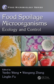 Food Spoilage Microorganisms : Ecology and Control