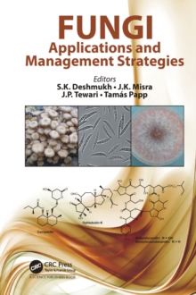 Fungi : Applications and Management Strategies